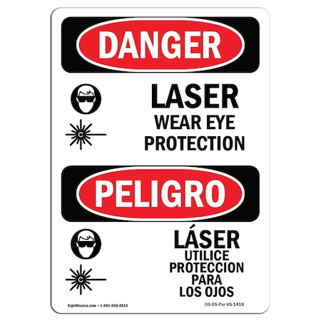 OSHA Danger, Laser Wear Eye Protection Bilingual, 10in X 7in Rigid Plastic